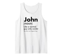 Hombre John Like A Normal Guy Only Cooler Legend King Nombre Camiseta sin Mangas
