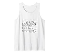 Hombre Just A Dad Who Always Came Back With The Milk Fathers Camiseta sin Mangas