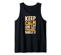 Hombre Keep Calm and Let Emmanuel Handle It Funny Primer Nombre Camiseta sin Mangas