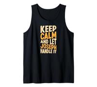 Hombre Keep Calm and Let Joseph Handle It Funny Primer Nombre Camiseta sin Mangas