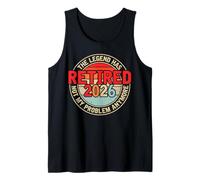 Hombre Legend Has Retired 2026 Not My Problem Anymore - Retirement Camiseta sin Mangas