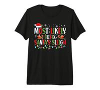 Hombre Lo más Probable es Que arregle la Coincidencia Familiar navideña de Trineo de Papá Noel Camiseta Premium