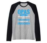 Hombre Los Abuelos fueron Creados Porque los Nietos Necesitan Camiseta Manga Raglan