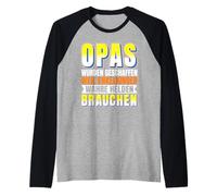 Hombre Los Abuelos fueron Creados Porque los Nietos Necesitan Camiseta Manga Raglan