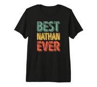 Hombre Mejor Nathan Ever Personalizado Nombre Humor Día del Padre Camiseta Premium
