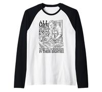 Hombre Men Created Equal Woodworking Dad Eighties 80th Birthday Camiseta Manga Raglan
