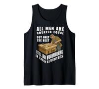 Hombre Men Created Equal Woodworking Dad Seventies 70th Birthday Camiseta sin Mangas