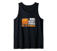 Hombre Mente Corazón Estómago Lleno De Pan Frybread Divertidos Amantes De Pan Camiseta sin Mangas