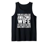 Hombre, mi Esposa Tiene Suerte - Funny Lucky Wife Camiseta sin Mangas