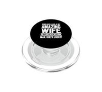 Hombre, mi Esposa Tiene Suerte - Funny Lucky Wife PopSockets PopGrip para MagSafe