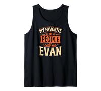 Hombre Mi Gente Favorita me Llama Evan Nombre Personalizado Camiseta sin Mangas