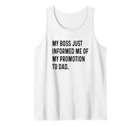 Hombre Mi Jefe me Acaba de informar de mi Ascenso a papá - Promocionado Camiseta sin Mangas