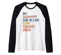 Hombre Mi yerno es mi Hijo Favorito Divertido Día del Padre Retro Camiseta Manga Raglan