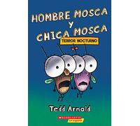 Hombre Mosca y Chica Mosca: Terror nocturno (Fly Guy and Fly Girl: Night Fright)