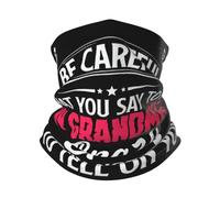 Hombre Mujer Bandana Ten Cuidado con Lo Que Me Dices, Mi Abuela Está Loca. Calentador De Cuello Protección Solar Polainas De Cuello Secado Rápido Bufanda Facial para Motocicleta Correr Yoga