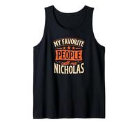 Hombre My Favorite People Call Me Nicholas Nombre Personalizado Camiseta sin Mangas