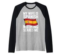 Hombre My Wife Is Spanish Nothing Scares Me Flag Camiseta Manga Raglan