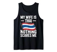 Hombre My Wife Is Thai Nothing Scares Me Thailand Camiseta sin Mangas