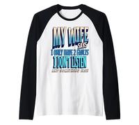 Hombre My Wife Says I Only Have 2 Faults I Dont Listen, Husband tee Camiseta Manga Raglan