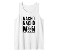 Hombre Nacho Nacho, tío, quiero ser tu nacho, tío. Camiseta sin Mangas