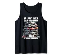 Hombre No I Don't Have a Car Problem I Have a Storage Problem Men's Camiseta sin Mangas