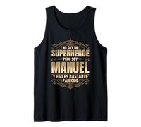 Hombre NO SOY UN SUPERHÉROE PERO SOY MANUEL. DISEÑO VINTAGE Camiseta sin Mangas