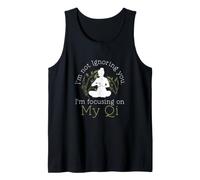 Hombre No te Estoy ignorando, me Estoy centrando en mis Divertidos fanáticos de Qigong Qi Camiseta sin Mangas