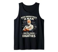 Hombre Nunca Subestimes al Hombre Que todavía enseña en Sus Ochenta Camiseta sin Mangas
