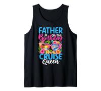 Hombre Padre del Cumpleaños Cruise Queen Birthday Girl Party Camiseta sin Mangas