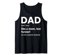 Hombre Papá Defilation Like A Mom But Funner Funny Father's Day Camiseta sin Mangas