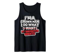 Hombre Papá Padre - Soy un Hombre Adulto. Hago lo Que Quieren mis Camiseta sin Mangas