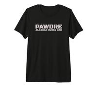 Hombre PAWDRE Alaskan Husky Dad Dog Owner Apparel Camiseta Premium