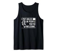 Hombre Piercing Corporal I Put Holes In People You'Re Welcome Camiseta sin Mangas