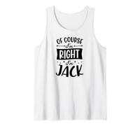 Hombre por Supuesto Que Tengo razón, Soy Jack Nombre Personalizado Camiseta sin Mangas