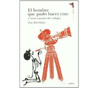 Hombre Que Pudo Hacer Cine Y Otro