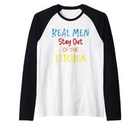 Hombre Real Men Stay out of The Kitchen Camiseta Manga Raglan