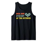 Hombre Real Men Stay out of The Kitchen Camiseta sin Mangas