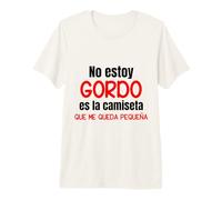Hombre Regalo Divertido Hombre No Estoy Gordo Camiseta Premium