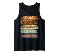 Hombre Retired Under New Management See Wife For Details Camiseta sin Mangas
