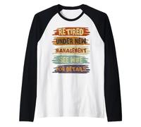 Hombre Retired Under New Management See Wife For Details Retirement Camiseta Manga Raglan