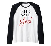 Hombre She Said Yes - Cita Divertida de Compromiso para Hombre Camiseta Manga Raglan
