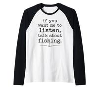Hombre Si Quieres Que escuche Hablar de Pesca Camiseta Manga Raglan