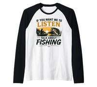 Hombre Si Quieres Que escuche Hablar de Pesca Camiseta Manga Raglan