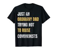 Hombre Solo un padre común tratando de no criar comunista Camiseta
