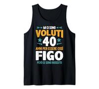 Hombre Sono voluti 40 años Essere figo 40 Compleanno Regalo Camiseta sin Mangas
