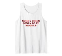 Hombre Sorry Girls I Only Date Models Y2k Aesthetic Trendy Camiseta sin Mangas