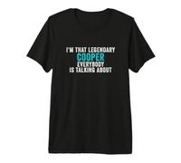 Hombre Soy Ese Cooper Legendario del Que Todo el Mundo Habla Camiseta Premium