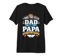 Hombre Tengo Dos títulos papá y papá y los rockeo a Ambos Camiseta Premium