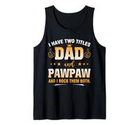 Hombre Tengo Dos títulos Papá y Pawpaw y los rockeo a los Dos Camiseta sin Mangas