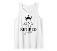 Hombre The King Has Retired Sign,Retirement Men Retired EST 2026 Camiseta sin Mangas